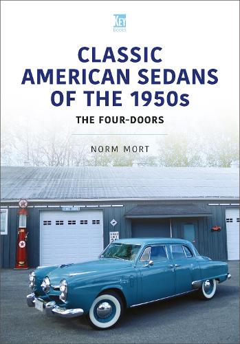 [object Object] «Classic American Sedans of the 1950s: The Four-Doors», автор Норм Морт - фото №1