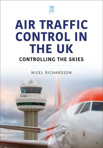 Бумажная книга «Air Traffic Control in the UK: Controlling the Skies», автор Найджел Ричардсон - фото №1