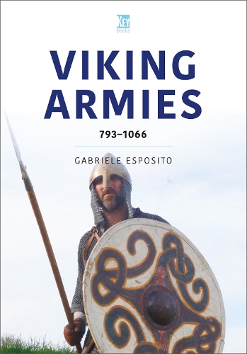 Бумажная книга «Viking Armies: 793–1066», автор Габриэле Эспозито - фото №1