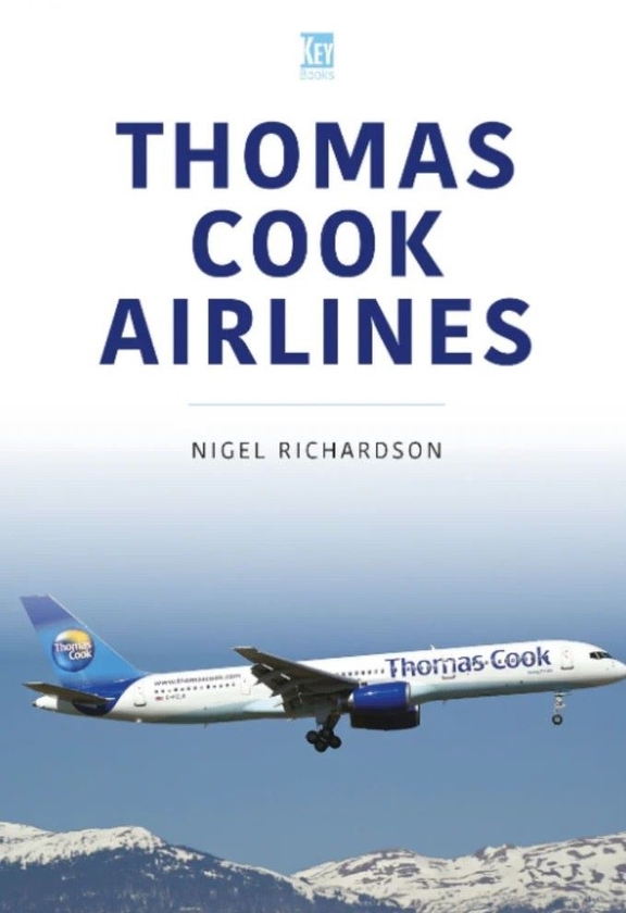 Paper book «Thomas Cook Airlines», author Nigel Richardson - фото №1
