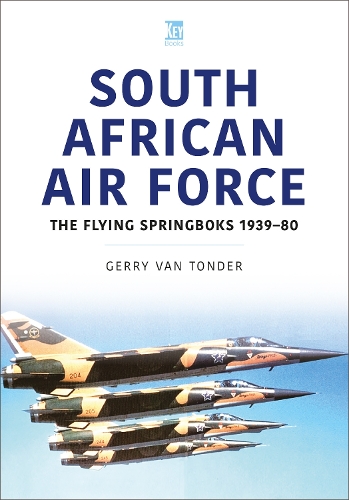 Паперова книга «South African Air Force: The Flying Springboks, 1939–80», автор Джеррі Ван Тондер - фото №1