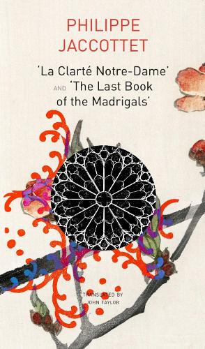 Бумажная книга «"La Clarté Notre–Dame" and "The Last Book of the Madrigals"», авторов Жозе-флор Таппи, Филипп Жакотте - фото №1