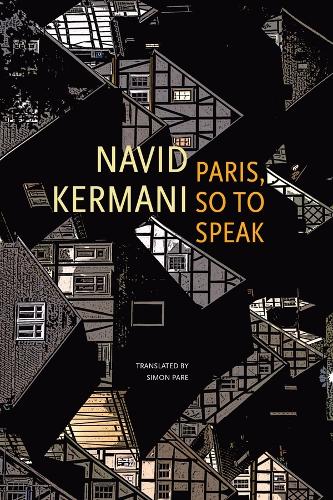 Паперова книга «Paris, So to Speak», автор Навід Кермані - фото №1