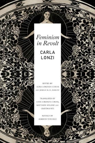 Паперова книга «Feminism in Revolt – An Anthology», авторів Карла Лонці, Крістіна Віті, Джаміла М. Х. Маскат, Луїза Лоренца Корна, Метью Хайлэнд - фото №1