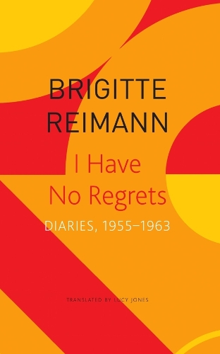 Бумажная книга «I Have No Regrets – Diaries, 1955–1963» - фото №1