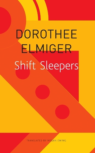 Паперова книга «Shift Sleepers», авторів Доротея Ельміґер, Меган Юінг - фото №1