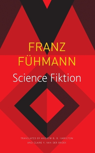 Бумажная книга «Science Fiktion», авторов Эндрю Б. Б. Гамильтон, Клэр Ван Ден Брук, Франц Фюманн - фото №1