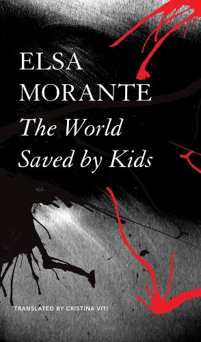 Бумажная книга «The World Saved by Kids – And Other Epics», авторов Кристина Вити, Эльза Моранте - фото №1