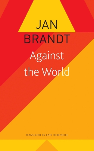 Бумажная книга «Against the World», авторов Ян Брандт, Кэти Дербишир - фото №1