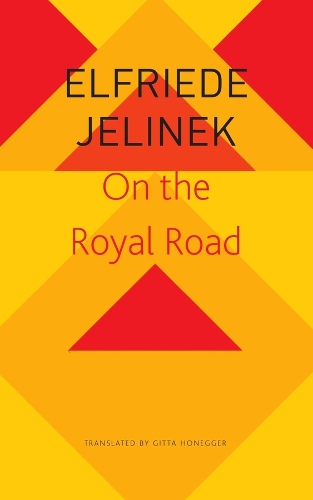 Паперова книга «On the Royal Road – The Burgher King», авторів Елфріда Єлінек, Ґітта Хонеґґер - фото №1
