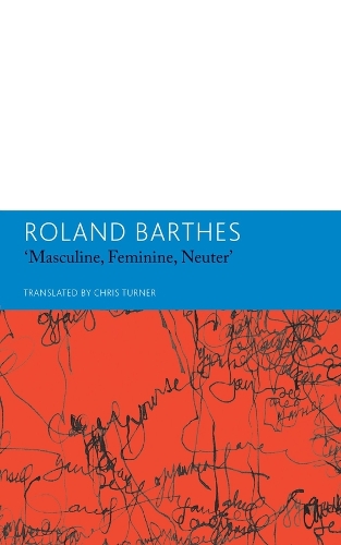 Бумажная книга «"Masculine, Feminine, Neuter" and Other Writings on Literature», автор Ролан Барт - фото №1