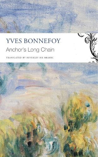 Паперова книга «The Anchor’s Long Chain», автор Ів Боннефуа - фото №1