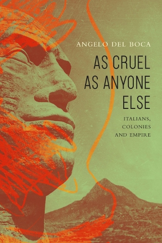 Паперова книга «As Cruel as Anyone Else: Italians, Colonies and Empire», автор Анджело Дель Бока - фото №1