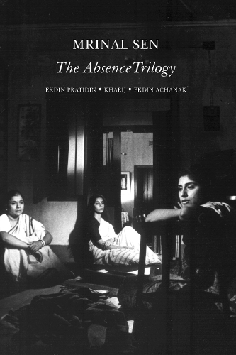 Бумажная книга «The Absence Trilogy», автор Мринал Сен - фото №1