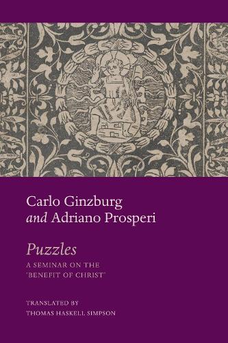 Бумажная книга «Puzzles: A Seminar on the ‘Benefit of Christ’», авторов Адриано Проспери, Карло Гинзбург - фото №1