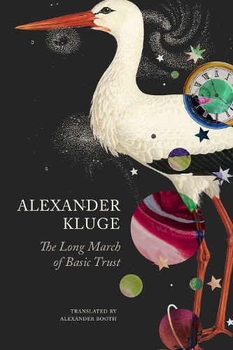 Бумажная книга «The Long March of Basic Trust: Chronicle of Emotions; Notebook 2», автор Александр Клюге - фото №1