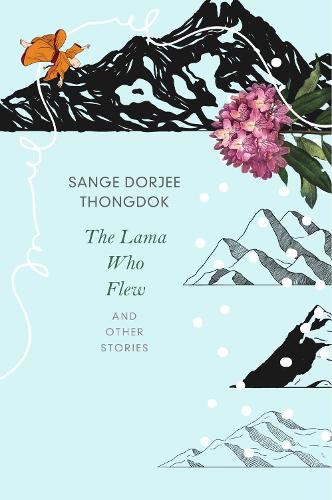 Паперова книга «The Lama Who Flew: and Other Tales from My Village», автор Санге Дорджі Тонгдок - фото №1