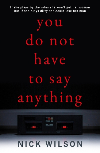 Бумажная книга «You Do Not Have to Say Anything», автор Ник Уилсон - фото №1