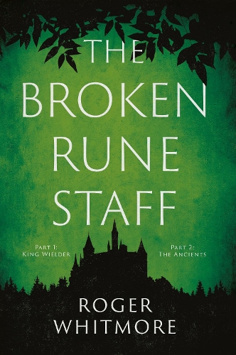 Паперова книга «The Broken Rune Staff», автор Роджер Вітмор - фото №1
