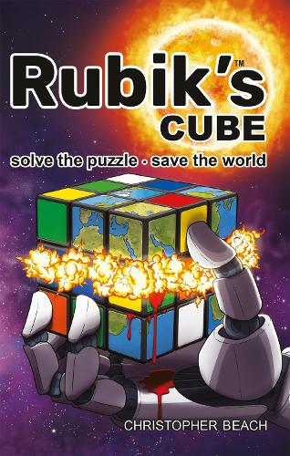 Паперова книга «Rubik's Cube: Solve the Puzzle, save the World.», автор Крістофер Біч - фото №1