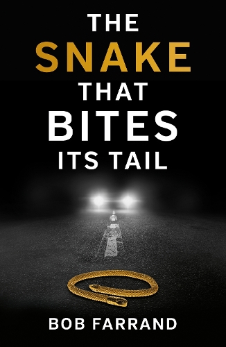Паперова книга «The Snake That Bites Its Tail», автор Боб Фарранд - фото №1