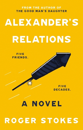 Бумажная книга «Alexander's Relations: Five Friends... Five Decades», автор Роджер Стоукс - фото №1