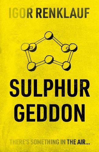 Бумажная книга «Sulphurgeddon», автор Игорь Ренклауф - фото №1