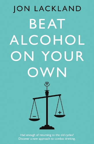 Бумажная книга «Beat alcohol on your own», автор Джон Лакленд - фото №1