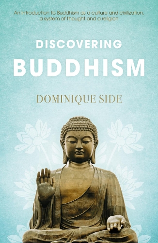Паперова книга «Discovering Buddhism», автор Домінік Сайд - фото №1