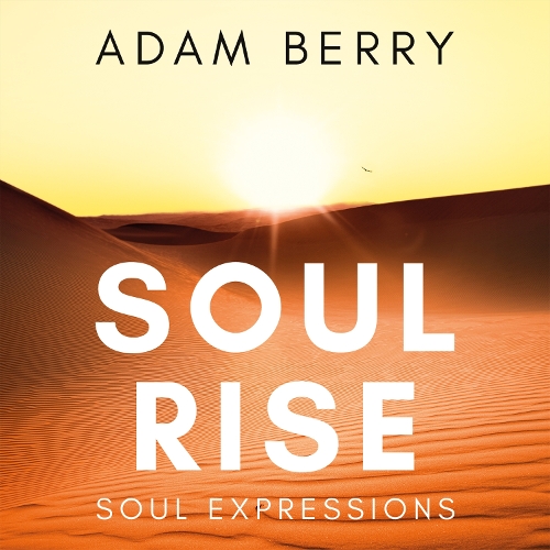 Бумажная книга «Soul Rise: Soul Expressions», автор Адам Берри - фото №1