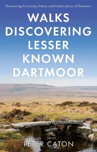Бумажная книга «Walks Discovering Lesser Known Dartmoor», автор Питер Катон - фото №1