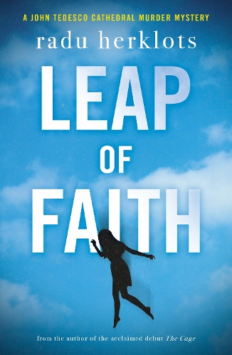 Паперова книга «Leap of Faith: A John Tedesco Cathedral Murder Mystery», автор Раду Герклоц - фото №1