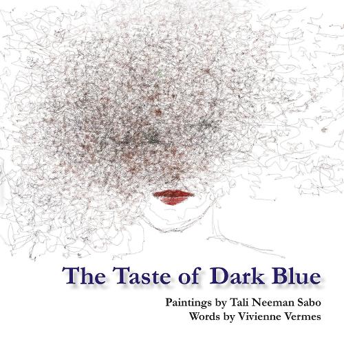 Паперова книга «The Taste of Dark Blue», авторів Талі Німан Сабо, Вів'єн Вермес - фото №1