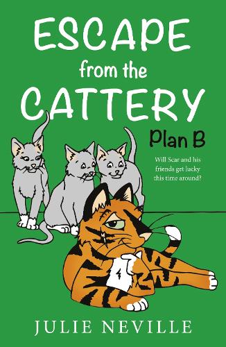 Бумажная книга «Escape from the Cattery; Plan B», автор Джули Невилл - фото №1