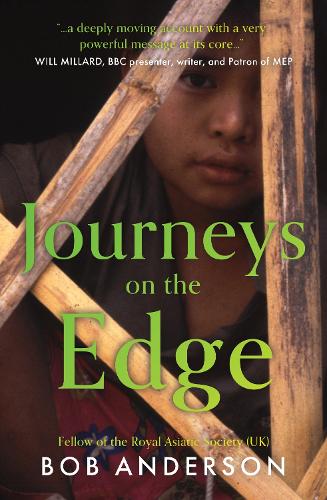 Бумажная книга «Journeys on the Edge: A Burmese Quest», автор Боб Андерсон - фото №1