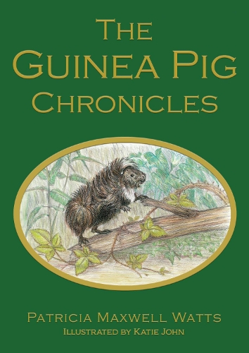 Бумажная книга «The Guinea Pig Chronicles», автор Патриция Максвелл Уоттс - фото №1