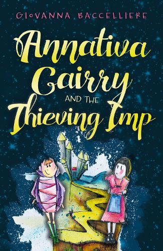 Бумажная книга «Annativa Cairry and the Thieving Imp: Music is a gift; be careful it doesn’t get stolen…», автор Джованна Бачеллиере - фото №1