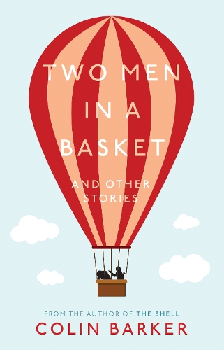 Бумажная книга «Two Men in a Basket and other Stories», автор Колин Баркер - фото №1