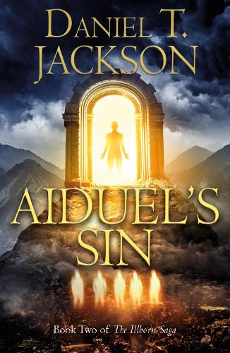 Бумажная книга «Aiduel’s Sin: Book Two of The Illborn Saga», автор Дэниел Т. Джексон - фото №1