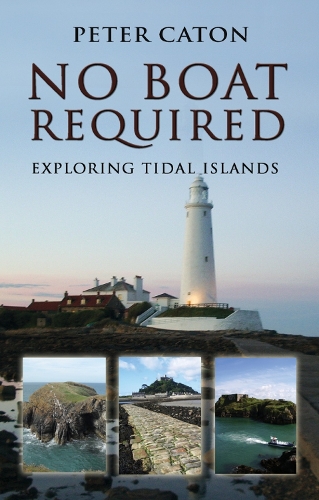 Бумажная книга «No Boat Required: Exploring Tidal Islands», автор Питер Катон - фото №1