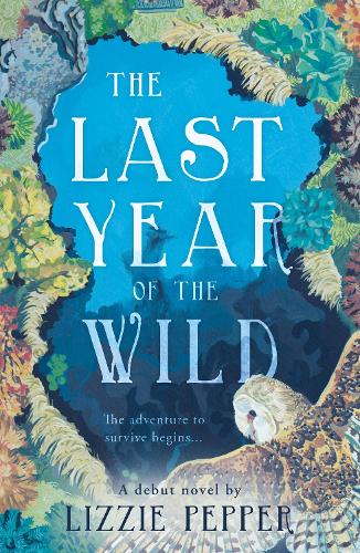 Бумажная книга «The Last Year of the Wild - Volume 1: Winter», автор Лиззи Пеппер - фото №1