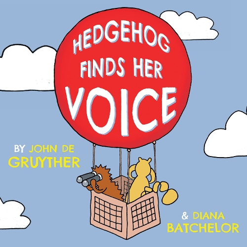 Бумажная книга «Hedgehog Finds Her Voice», авторов Диана Батчелор, Джон де Грюйтер - фото №1