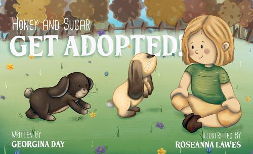 Бумажная книга «Honey & Sugar Get Adopted», автор Джорджина Дэй - фото №1