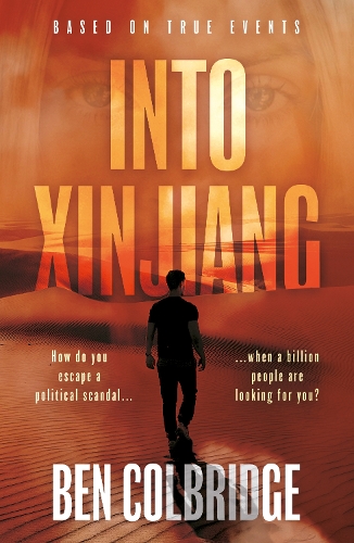 Бумажная книга «Into Xinjiang», автор Бен Колбридж - фото №1