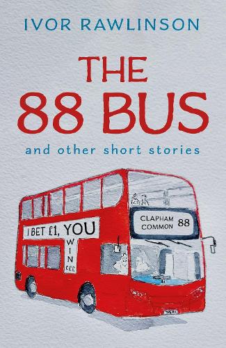 Бумажная книга «The 88 Bus: and other short stories», автор Айвор Роулинсон - фото №1