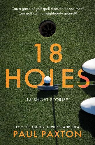 Паперова книга «18 Holes», автор Пол Пакстон - фото №1