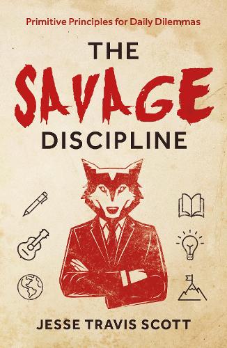 Паперова книга «The Savage Discipline», автор Джессі Тревіс Скотт - фото №1