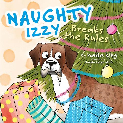 Бумажная книга «Naughty Izzy Breaks the Rules», автор Мария Кинг - фото №1