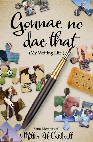 Паперова книга «Gonnae No Dae That», автор Міллер Колдуелл - фото №1