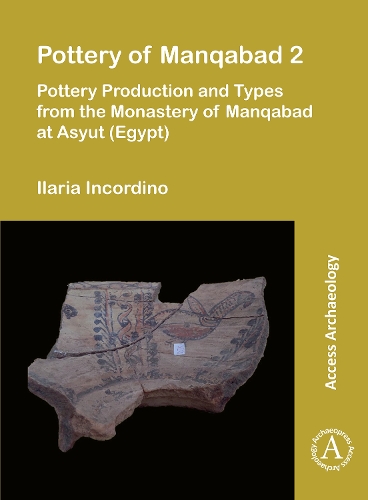 Бумажная книга «Pottery of Manqabad 2: Pottery Production and Types from the Monastery of Manqabad at Asyut (Egypt)», автор Илария Инкордино - фото №1